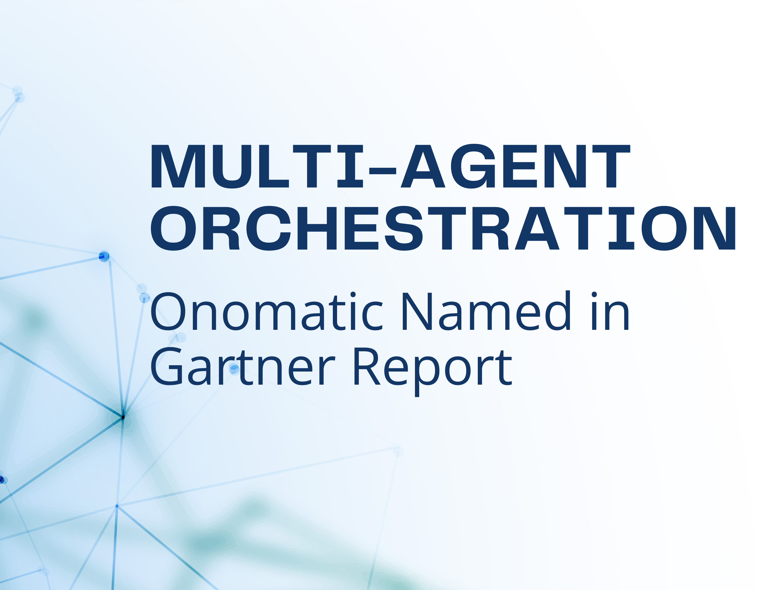Multi-Agent Orchestration